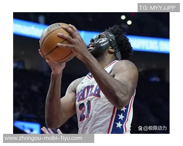 恩比德半场表现出色10投6中贡献16分和3篮板展现领袖风范